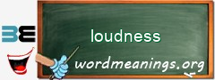 WordMeaning blackboard for loudness